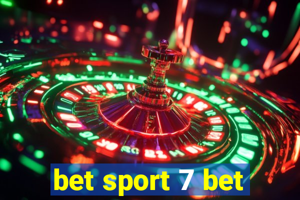 bet sport 7 bet